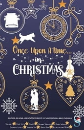 ONCE UPON A TIMES ... IN CHRISTMAS