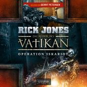 OPERATION ISKARIOT (Die Ritter des Vatikan 3)