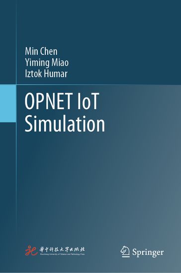 OPNET IoT Simulation - MIN CHEN - Yiming Miao - Iztok Humar