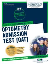 OPTOMETRY ADMISSION TEST (OAT)