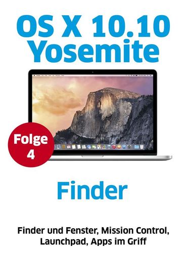 OS X Yosemite - Finder - Macwelt - Marlene Buschbeck-Idlachemi - Matthias Zehden - Volker Riebartsch