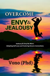 OVERCOME ENVY & JEALOUSY