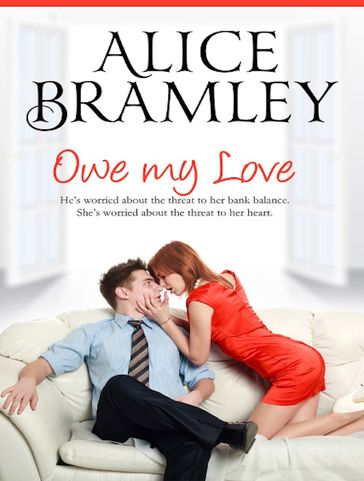 OWE MY LOVE - ALICE BRAMLEY