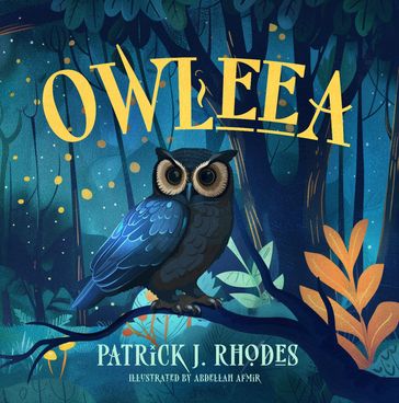 OWLEEA - Patrick J Rhodes