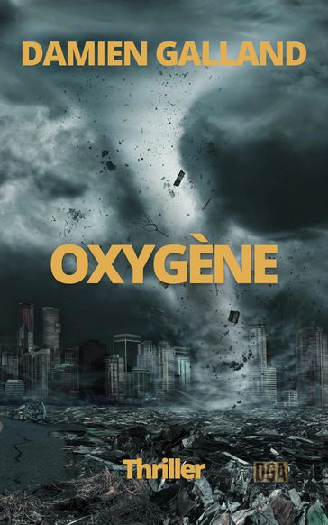 OXYGÈNE - Damien GALLAND