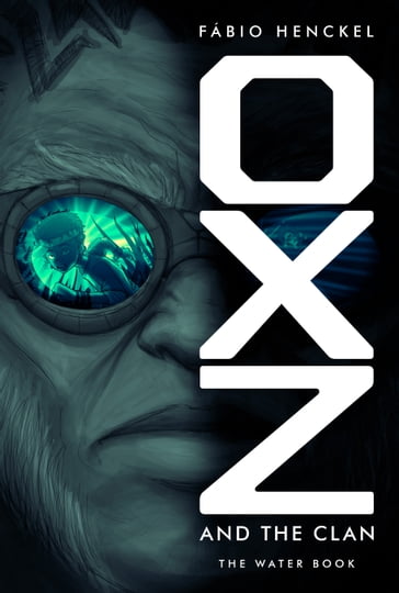 OXZ and the Clan - Fabio Henckel