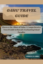 Oahu Travel Guide 2023