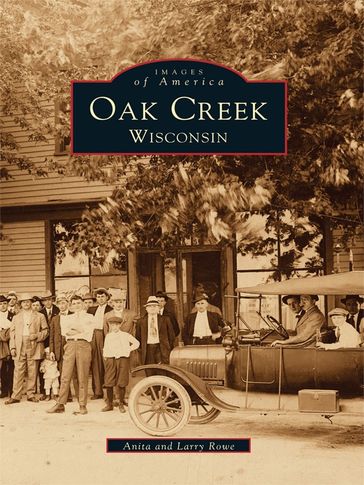 Oak Creek, Wisconsin - Anita Rowe - Larry Rowe