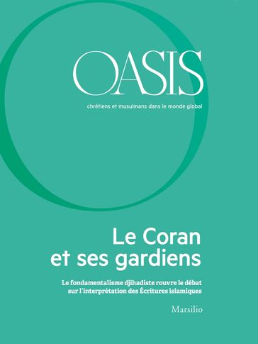 Oasis n. 23, Le Coran et ses gardiens - Fondazione Internazionale Oasis