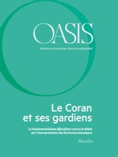 Oasis n. 23, Le Coran et ses gardiens