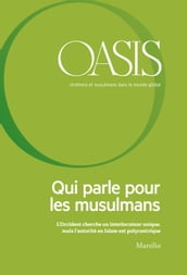 Oasis n. 25, Qui parle pour les musulmans