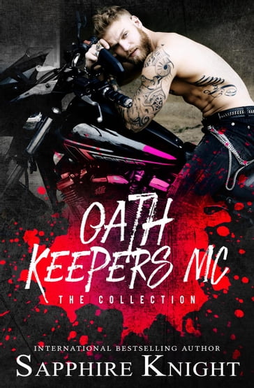 Oath Keepers MC (The Collection) - Sapphire Knight