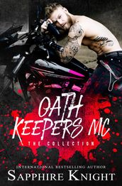 Oath Keepers MC (The Collection)