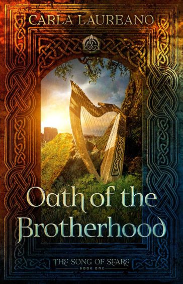 Oath of the Brotherhood - Carla Laureano