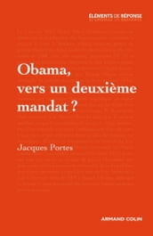 Obama, vers un deuxième mandat ?