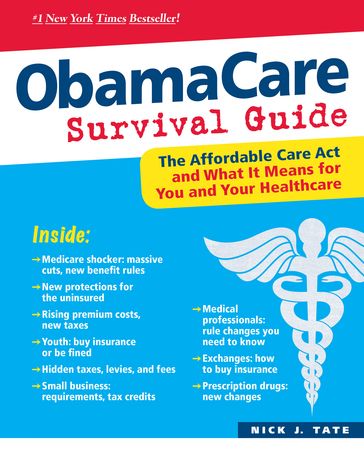 ObamaCare Survival Guide - Nick J. Tate
