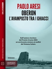 Oberon L avamposto tra i ghiacci