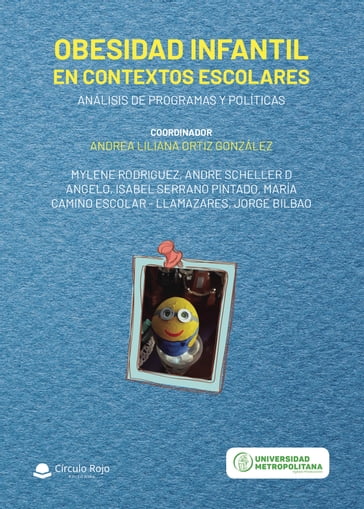 Obesidad infantil en contextos escolares - Andrea Liliana Ortiz Gonzalez - Otros autores