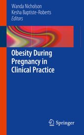 Obesity During Pregnancy in Clinical Practice