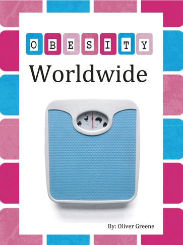 Obesity Worldwide - Oliver Greene