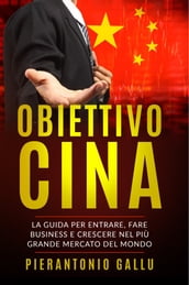 Obiettivo Cina