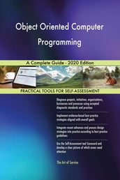 Object Oriented Computer Programming A Complete Guide - 2020 Edition