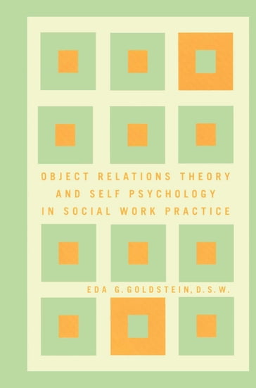 Object Relations Theory and Self Psychology in Soc - Eda Goldstein