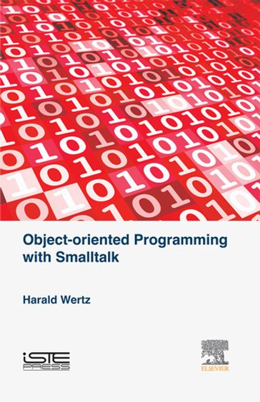 Object-oriented Programming with Smalltalk - Harald Wertz