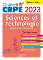 Objectif CRPE 2023 - Sciences et technologie - épreuve écrite d admissibilité