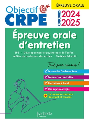 Objectif CRPE 2024 - 2025 - Réussir l'épreuve orale d'entretien - Carine Royer - Serge Herreman - Patrick Ghrenassia - Denis PASCO