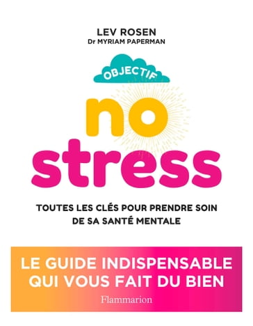 Objectif no stress - Lev Rosen - Myriam Paperman