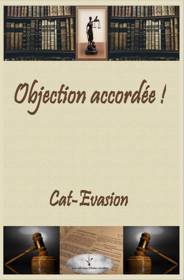 Objection accordée! - Cat Evasion