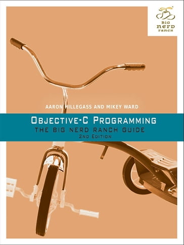 Objective-C Programming - Aaron Hillegass - Mikey Ward