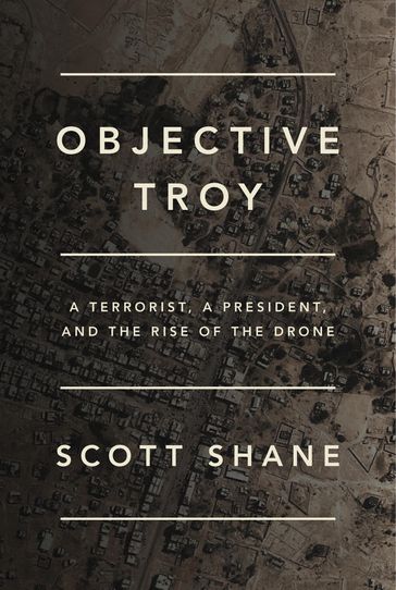 Objective Troy - Scott Shane