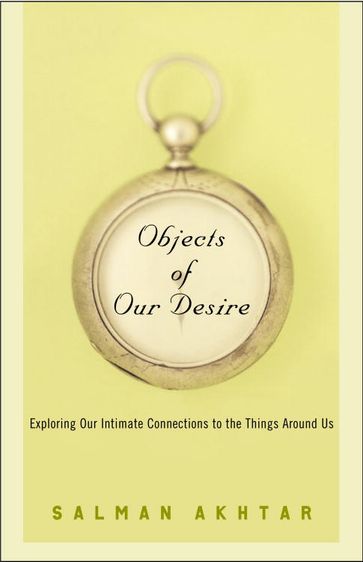 Objects of Our Desire - Salman Akhtar