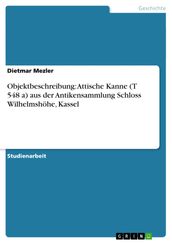 Objektbeschreibung: Attische Kanne (T 548 a) aus der Antikensammlung Schloss Wilhelmshöhe, Kassel