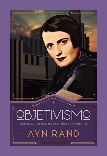 Objetivismo - Rand Ayn