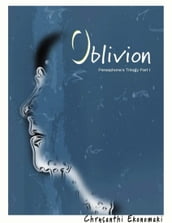 Oblivion Persephone s Trilogy Part I