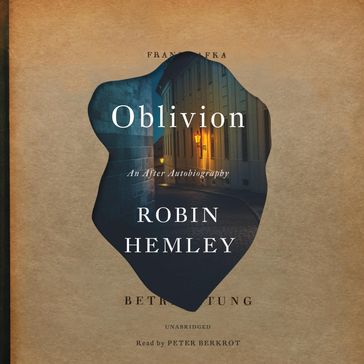 Oblivion - Robin Hemley