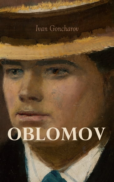 Oblomov - Ivan Goncharov