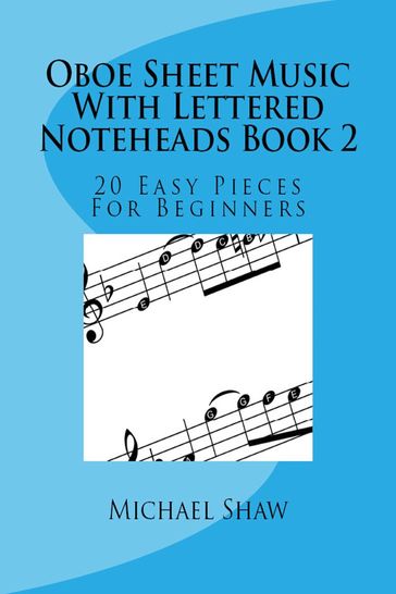 Oboe Sheet Music With Lettered Noteheads Book 2 - Michael Shaw
