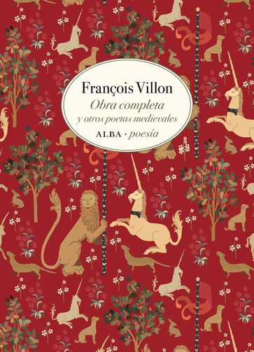 Obra completa y otros poetas medievales - François Villon