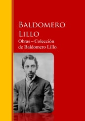 Obras  Colección de Baldomero Lillo