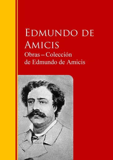 Obras  Colección de Edmundo de Amicis - de Amicis Edmundo