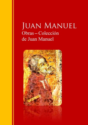 Obras  Colección de Juan Manuel: El Conde Lucanor - Juan Manuel