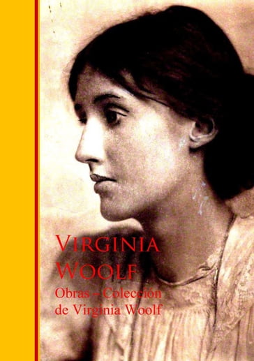 Obras - Coleccion de Virginia Woolf - Virginia Woolf