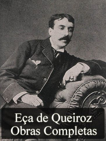 Obras Completas de Eça de Queiroz - Eça De Queiroz