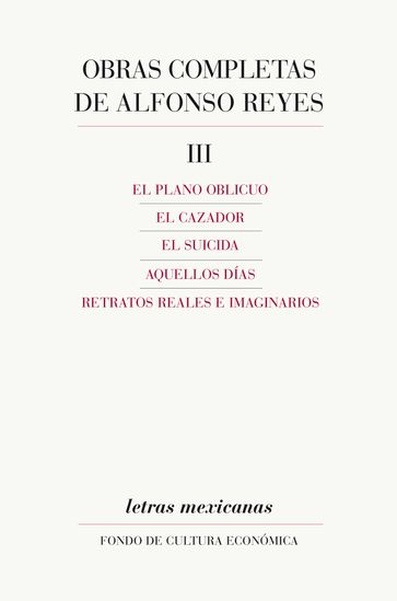 Obras completas, III - Alfonso Reyes