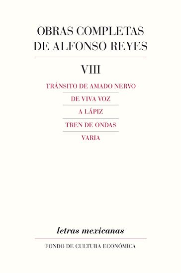 Obras completas, VIII - Alfonso Reyes