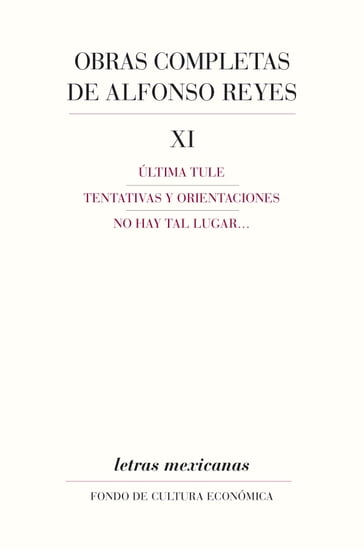 Obras completas, XI - Alfonso Reyes